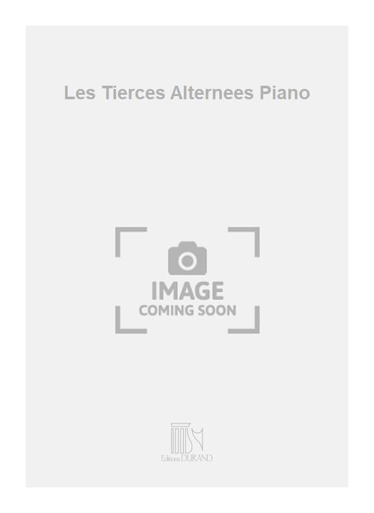 Les Tierces Alternees Piano